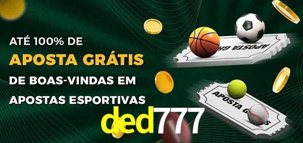 ded777 Ate 100% de Aposta Gratis